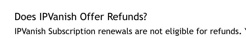 Screenshot from IPVanish website stating "subscription renewals are not eligible for refunds".