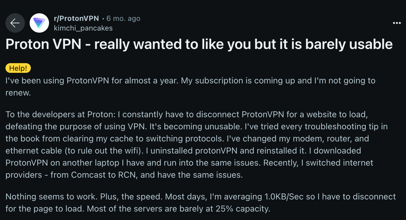 Reddit post: ProtonVPN - really wanted to like you but it is barely useable