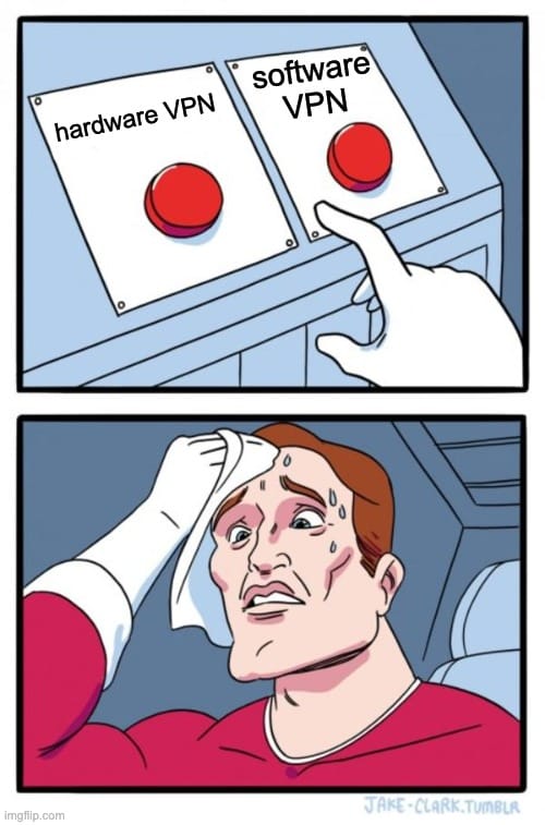 hardware vpn vs software vpn