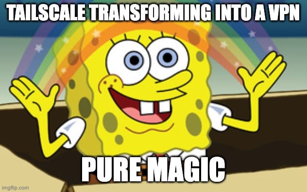 tailscale vs vpn