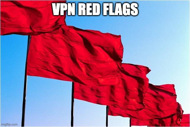 vpn red flags